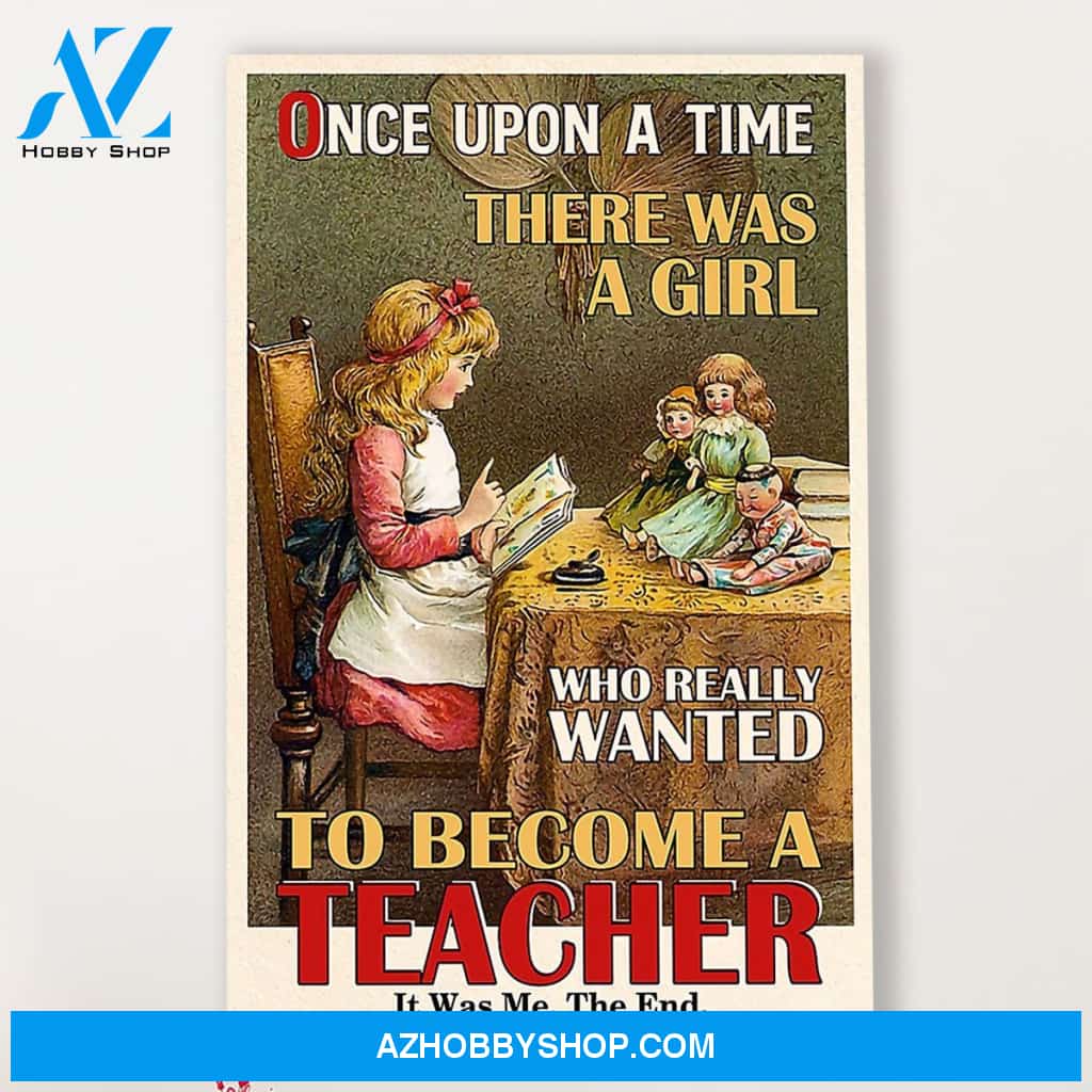 Teacher Classroom Canvas Once Upon A Time There Was A Girl, Student Wall Art Back to School Gift for Teacher