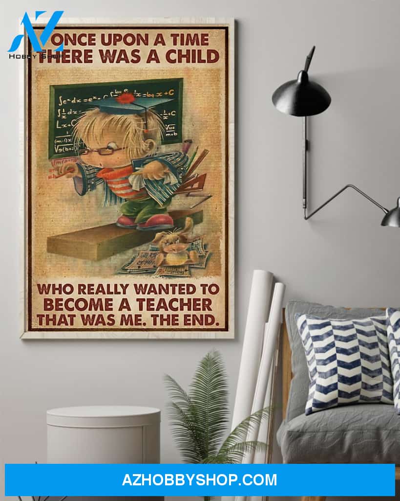 Teacher Classroom Canvas Once Upon A Time There Was A Girl, Student Wall Art Back to School Gift for Teacher