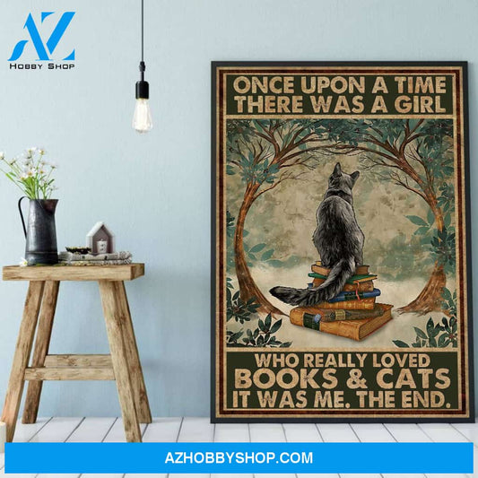 Once Upon A Time There Was A Girl Who Really Loved Cats Canvas And Poster, Wall Decor Visual Art
