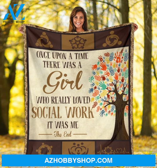 Once Upon A Time There Was A Girl Who Really Loved Social Work Blanket Gift For Social Worker Home Decor Bedding Couch Sofa Soft and Comfy Cozy