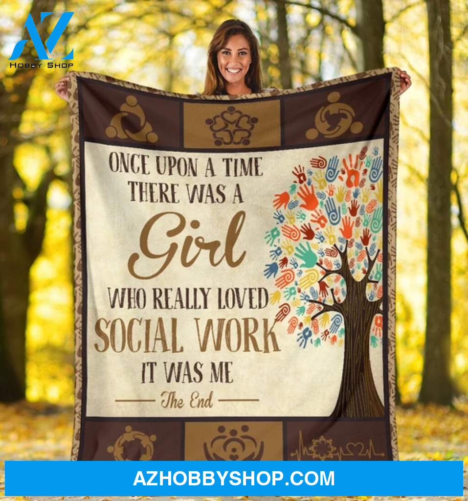 Once Upon A Time There Was A Girl Who Really Loved Social Work Blanket Gift For Social Worker Home Decor Bedding Couch Sofa Soft and Comfy Cozy