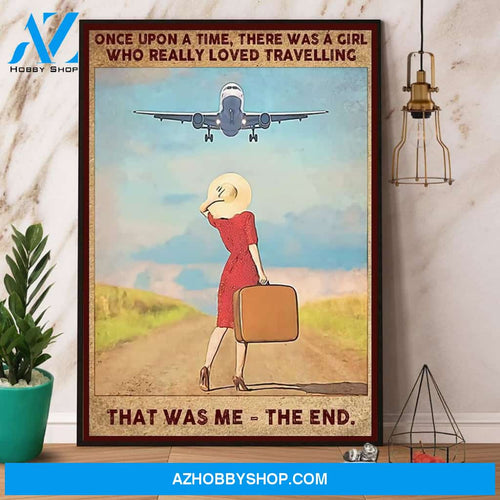 Once Upon A Time There Was A Girl Who Really Loved Travelling Canvas And Poster, Wall Decor Visual Art
