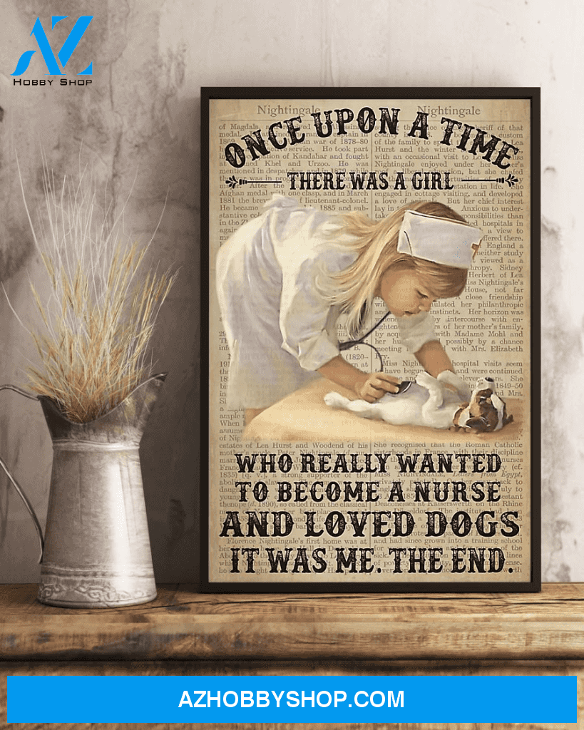 Once Upon A Time Vertical Canvas | A Girl Really Wanted Become A Nurse And Love Dogs Canvas | Veterinarian Canvas Wall Art, Wall Decor Visual Art