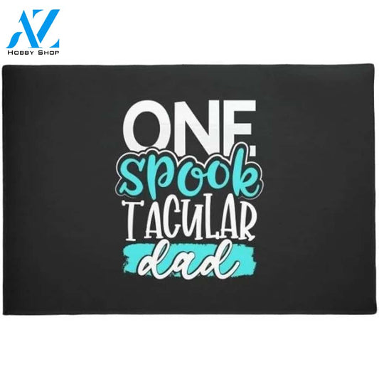 One Spook Tacular Dad Doormat Welcome Mat Housewarming Gift Home Decor Funny Doormat Gift Ideas For Friend Father Day Gift