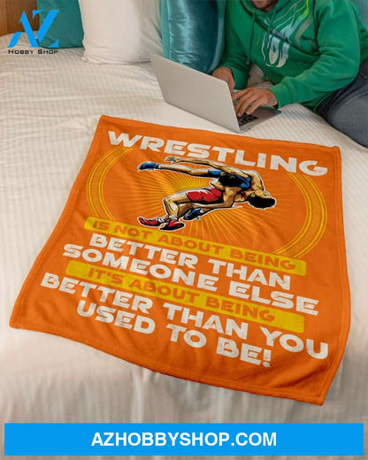 Orange Blanket Wrestling Better Than You Fleece Blanket Home Decor Bedding Couch Sofa Soft And Comfy Cozy Gift For Wrestling Lovers, Gift For Friend Family