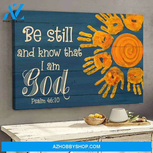 Orange hands - Be still and know that I am God - Jesus Landscape Canvas Prints - Wall Art