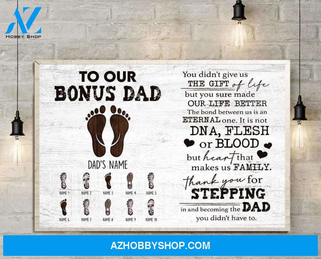 Our Bonus Dad Heart Makes Us Family - Personalized Poster/Canvas - Thanksgiving Gift For Stepdad - Prints