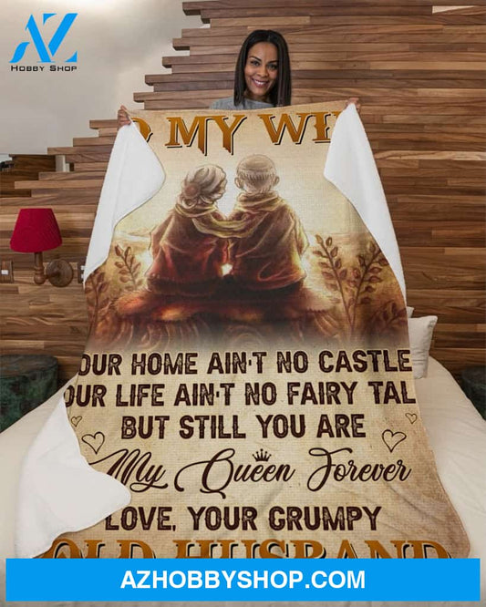 Our Home Ain't No Castle - Husband To Wife Fleece Blanket Gift For Wife