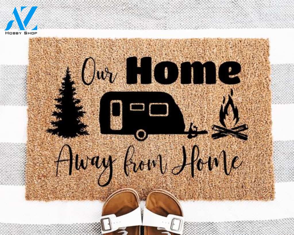Our Home Away From Home Indoor And Outdoor Doormat Welcome Mat House Warming Gift Home Decor Funny Doormat Gift Idea