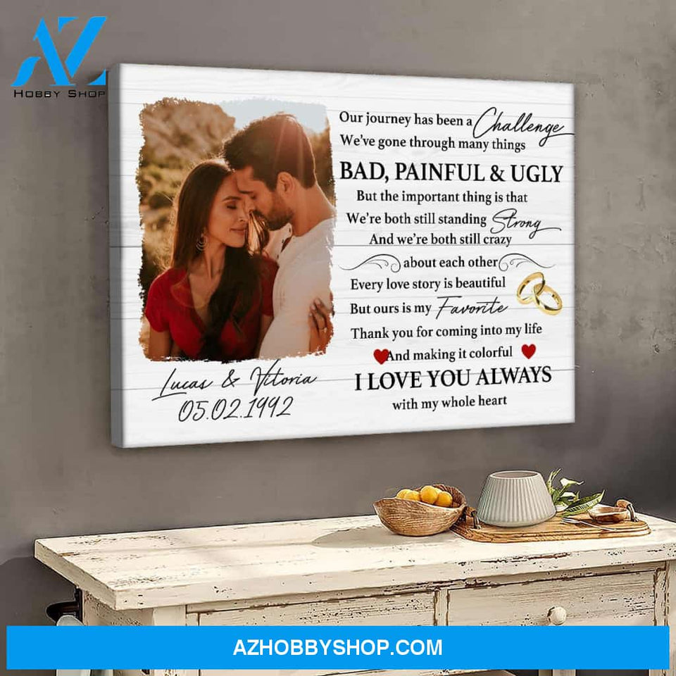 Our journey has been a challenge - Personalized Canvas