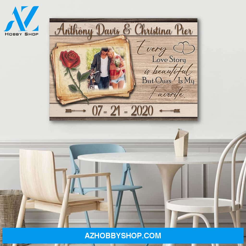 Our love story is my favorite - personalized canvas