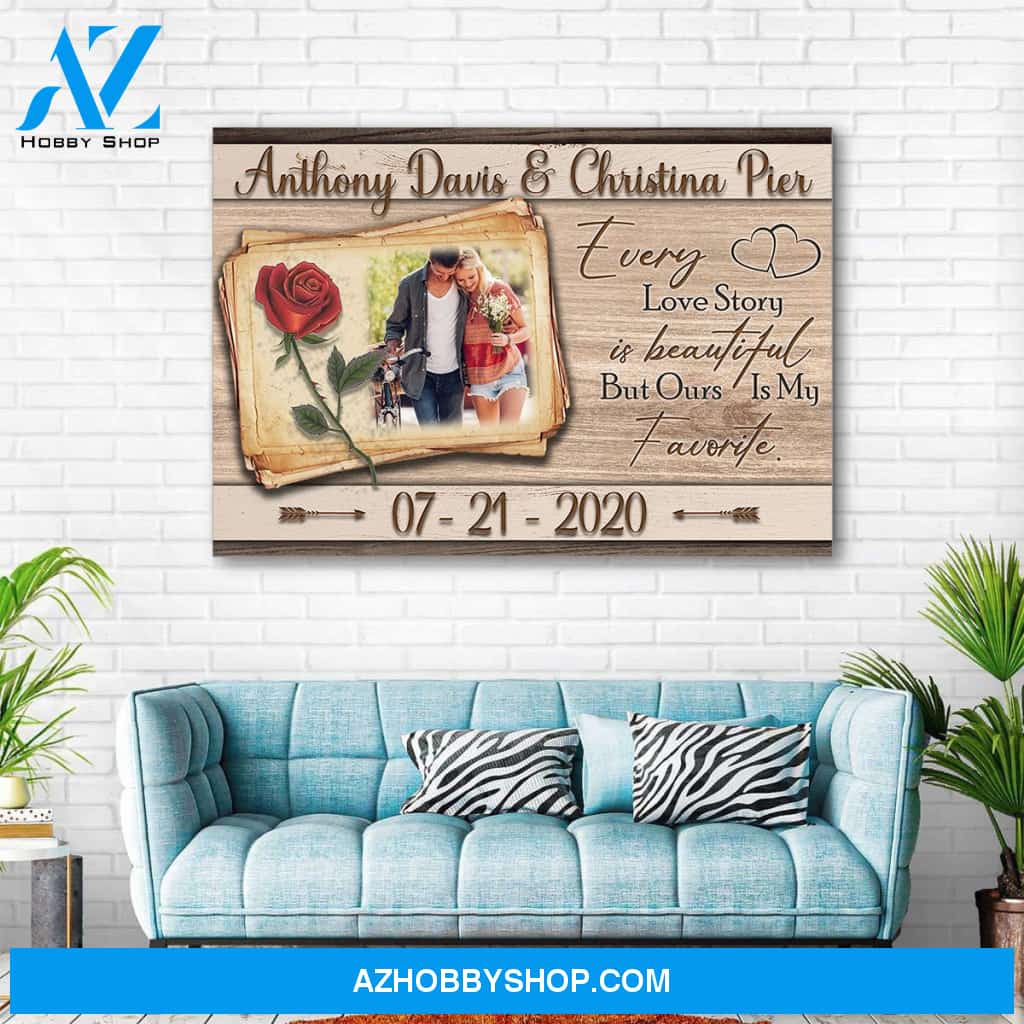 Our love story is my favorite - personalized canvas