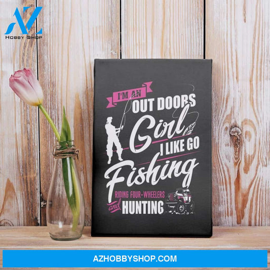 Outdoors Girl Like Go Fishing And Hunting Matte Canvas