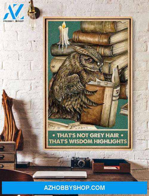 Owl Read Book That's Wisdom Highlights Canvas And Poster, Wall Decor Visual Art