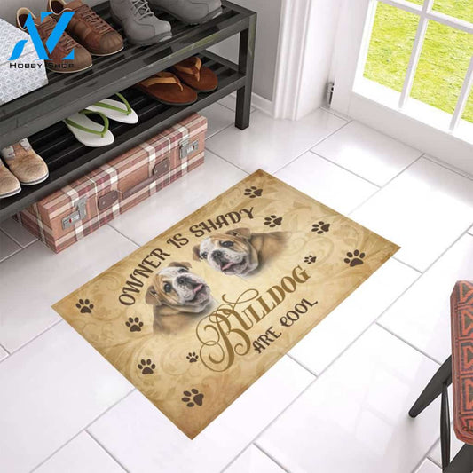 Owner Is Shady Bulldog Are Cool Doormat Welcome Mat Housewarming Gift Home Decor Funny Doormat Gift For Dog Lovers Gift For Halloween Christmas