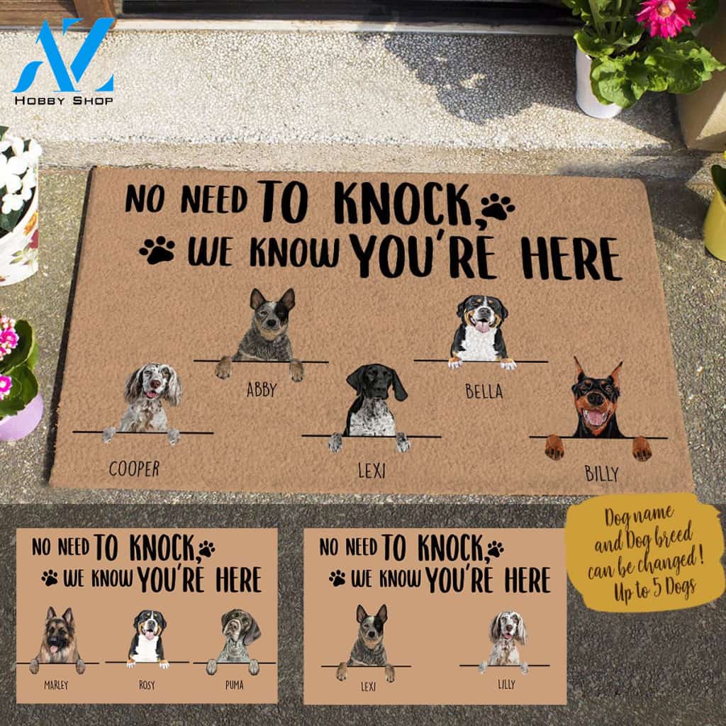 Painting Dog , No Need To Knock We Know You Are Here , Personalized Doormat HQ