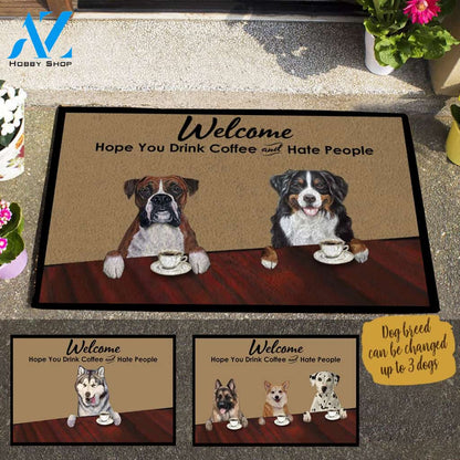 Painting Dog, Welcome Hope You Drink Coffee And Hate People, Personalized Doormat HQ
