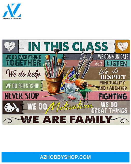Painting Poster In This Class Art We Do Everything Together We Do Help We Do Friendship Never Stop Wall Decor