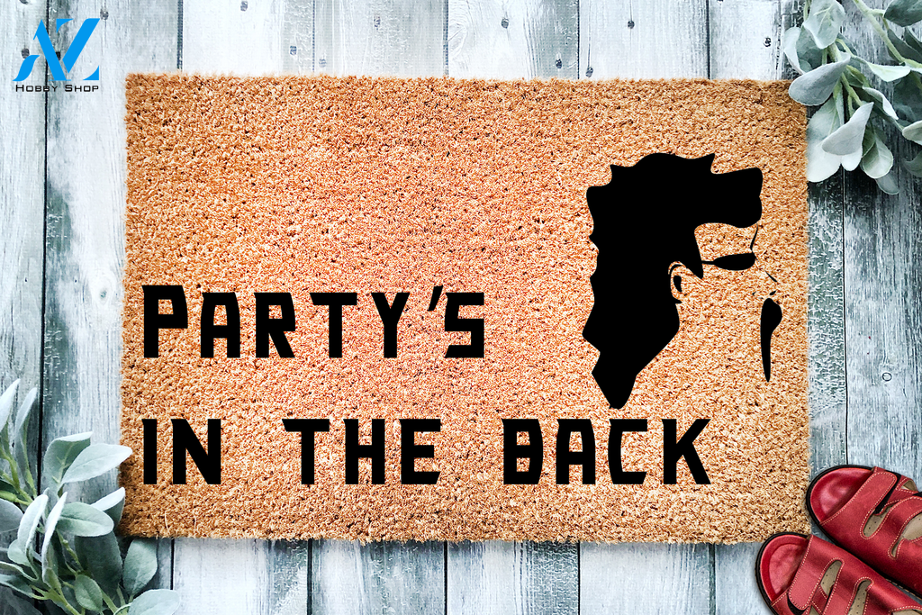 Party's in the back Funny Doormat | Welcome Mat | House Warming Gift