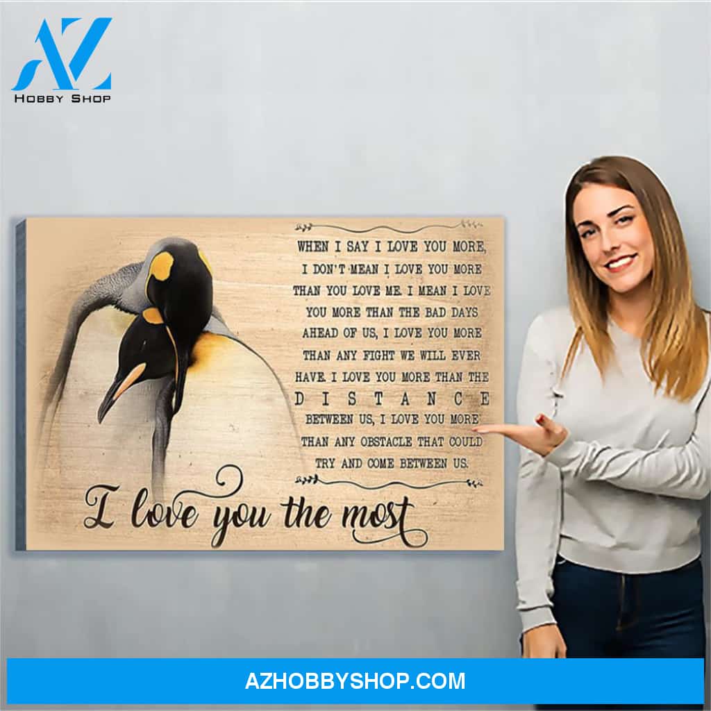 Penguin I Love You The Most Canvas Print Wall Art - Matte Canvas