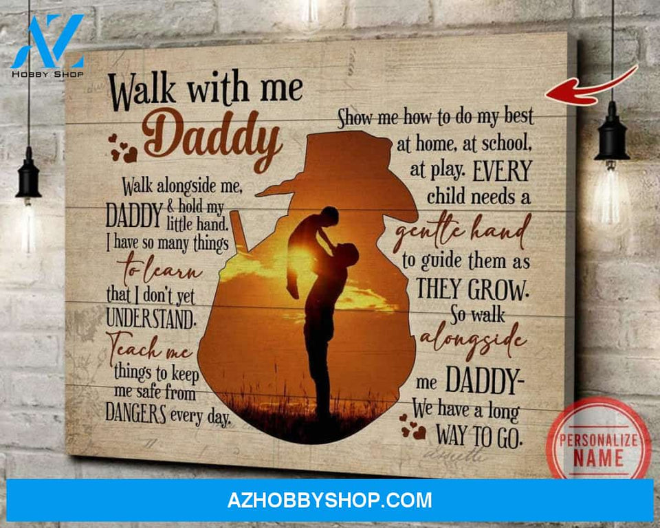 Personaliezd Canvas And Poster, Dad Gift From Daughter,Walk With Me Canvas And Poster, Canvas Painting, Wall Decor Visual Art, Gift Father's Day