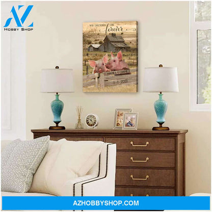 Personaliezd Canvas And Poster, Loving Pigs We Decided On Forever and Date Canvas And Poster, Canvas Painting, Wall Decor Visual Art