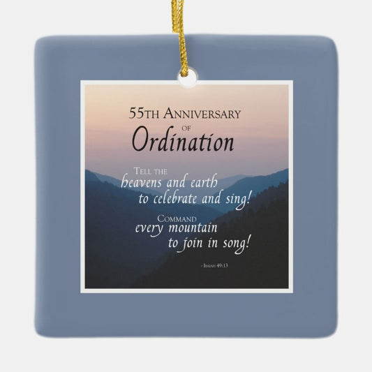 Personalize 55Th Anniversary Ordination Congrats Ceramic Ornament