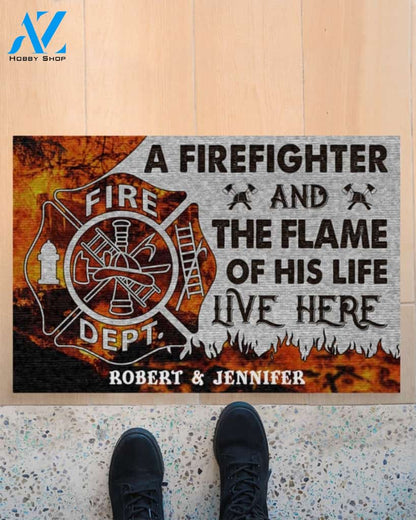 Personalized A firefighter and the flame of his life live here doormat