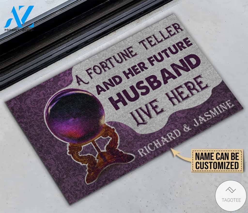 Personalized A Fortune Teller And Her Future Husband Live Here Doormat
