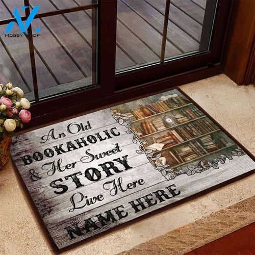 Personalized An Old Bookaholic And Her Sweet Story Live Book Funny Indoor And Outdoor Doormat Gift For Book Lovers Birthday Gift Decor Warm House Gift Welcome Mat