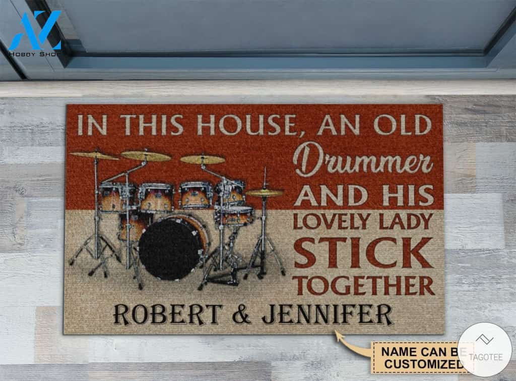 Personalized An Old Drummer And His Lovely Lady Stick Together Doormat