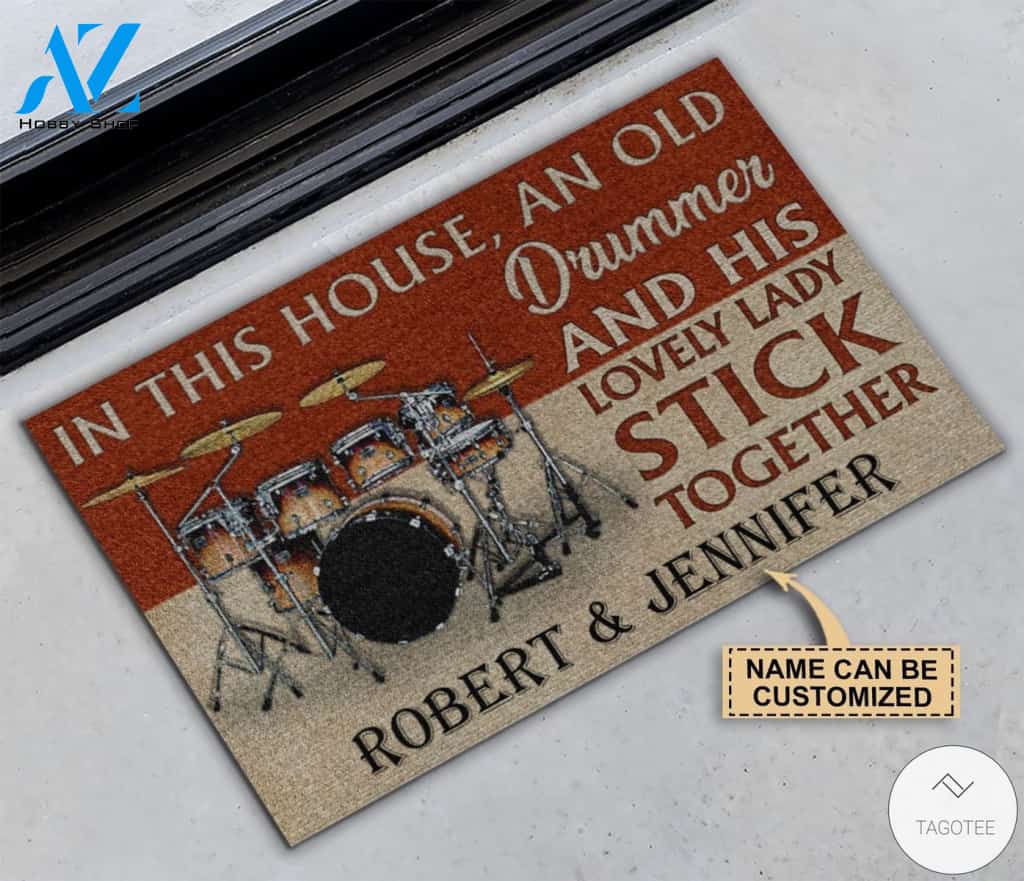 Personalized An Old Drummer And His Lovely Lady Stick Together Doormat