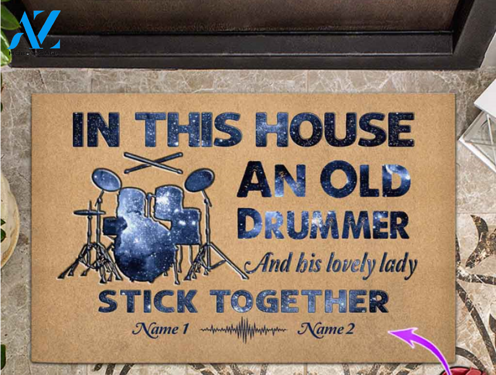 Personalized An Old Drummer And His Lovely Stick Together Funny Doormat Gift For Drum Lovers Birthday Gift Home Decor Warm House Gift Welcome Mat