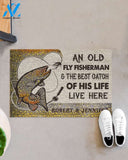 Personalized An old fly fisherman and the best catch of his life live here doormat