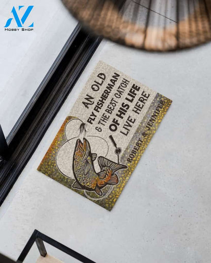 Personalized An old fly fisherman and the best catch of his life live here doormat