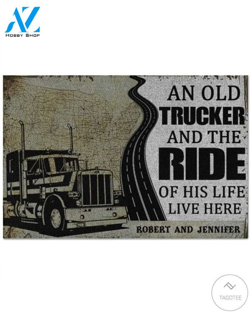 Personalized An old trucker and the ride of his life live here doormat