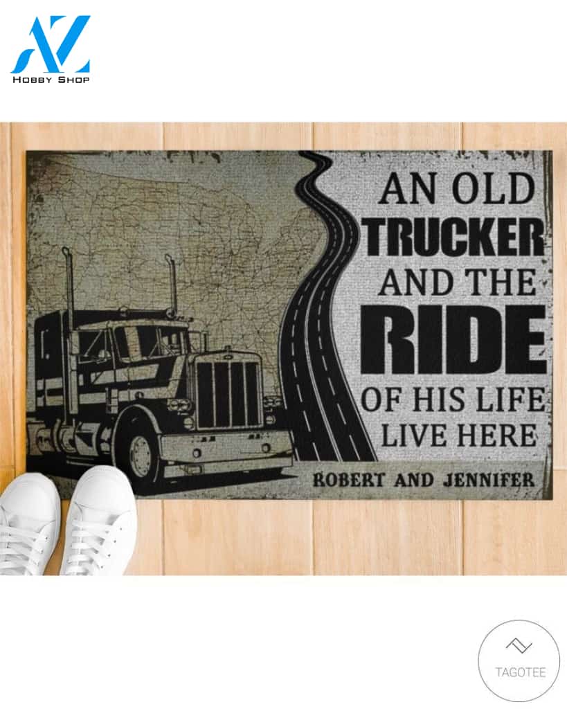 Personalized An old trucker and the ride of his life live here doormat