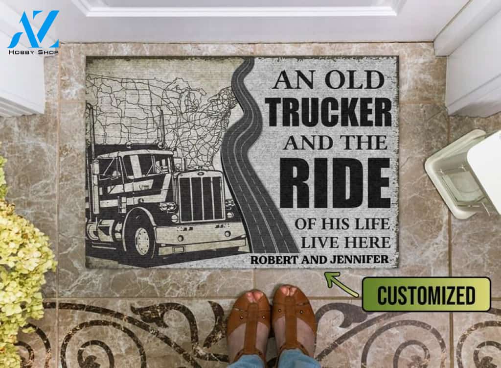 Personalized An Old Trucker And The Ride Of His Life Live Here Vehicle Doormat Indoor And Outdoor Mat Sweet Home Decor Gift for Friend Family Birthday New Home