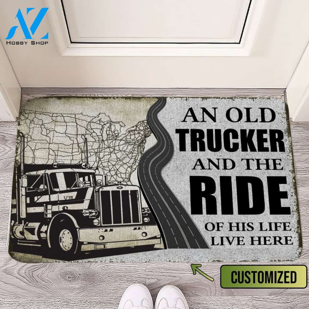 Personalized An Old Trucker And The Ride Of His Life Live Here Vehicle Doormat Indoor And Outdoor Mat Sweet Home Decor Gift for Friend Family Birthday New Home