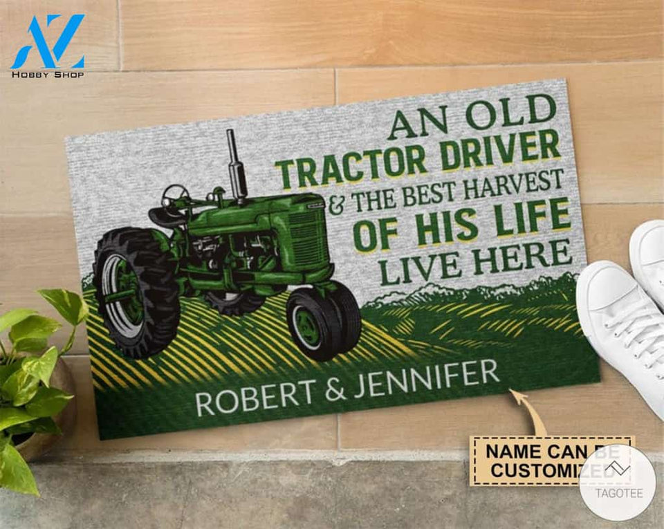 Personalized An Tractor Driver And The Best Harvest Of His Life Live Here Doormat