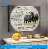 Personalized Angus Cow Every Love Story Is Beautiful Gift For Couple Canvas Wall Art Decor