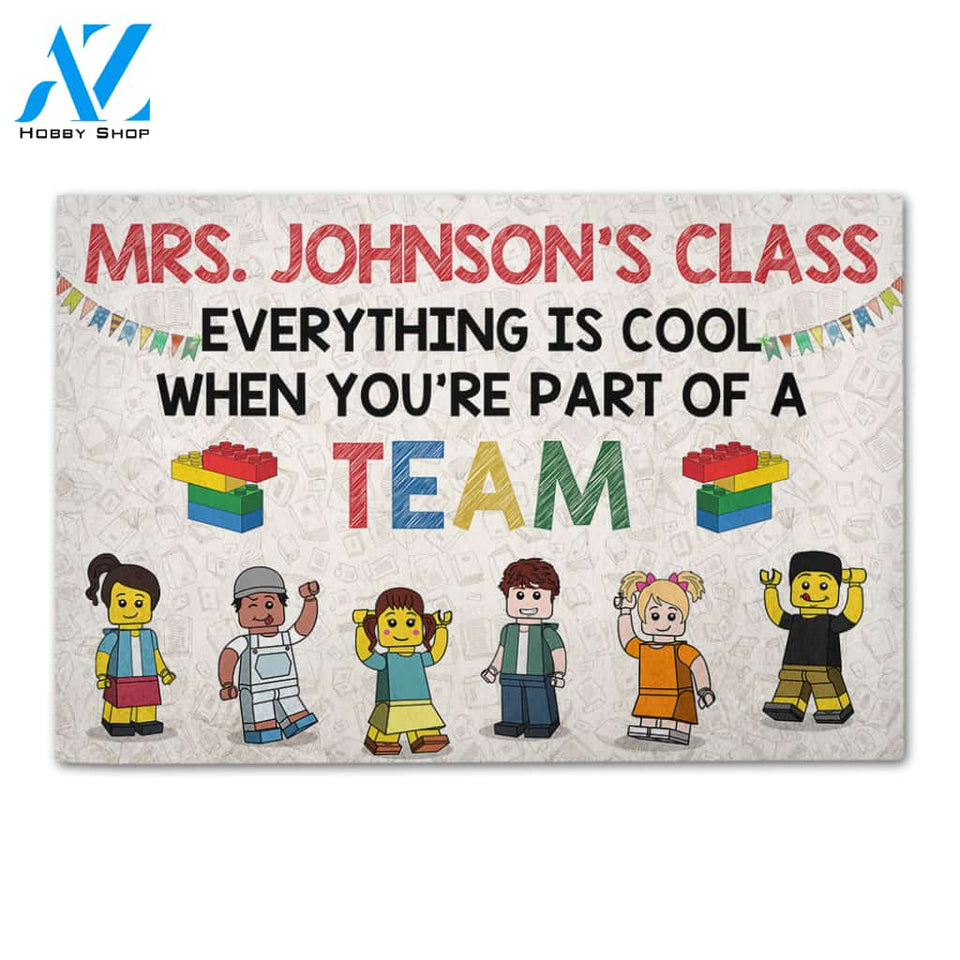 Personalized Back To School Ideas Teacher Every thing is cool Custom Classroom Doormat