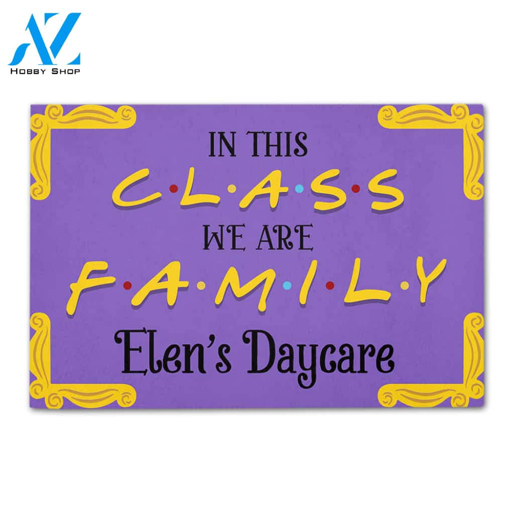 Personalized Back To School Ideas Teacher In this class we are family Custom Classroom Doormat