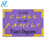 Personalized Back To School Ideas Teacher In this class we are family Custom Classroom Doormat