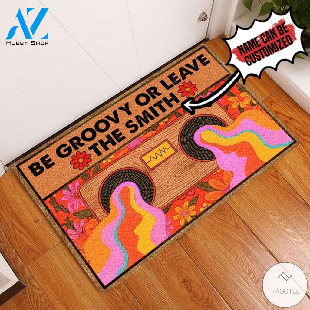 Personalized Be Groovy Or Leave Hippie Doormat
