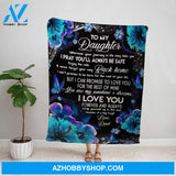Personalized Blanket, Blue Flowers & Butterfly Letter To My Daughter Enjoy The Ride & Never Forget Yourway Back Home Fleece Blanket
