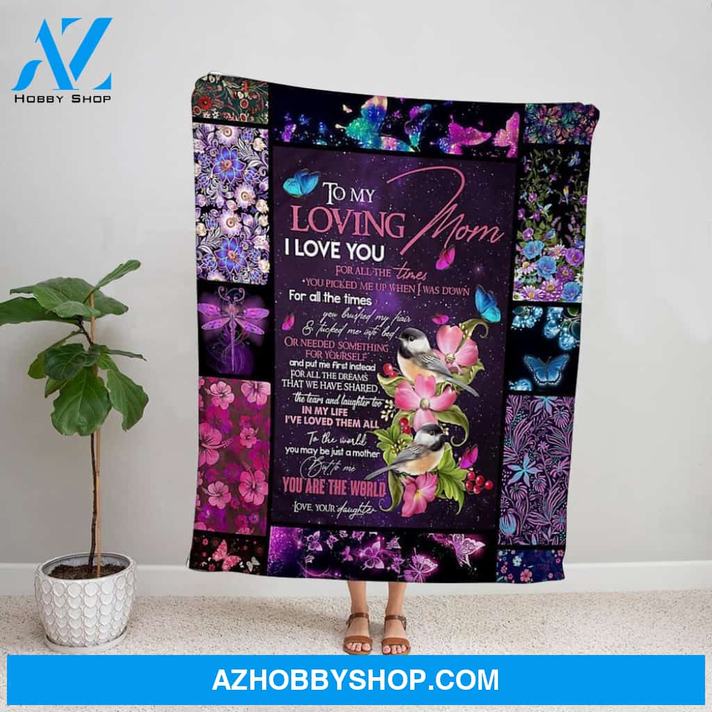 Personalized Blanket, Butterflies & Flowers Letter To My Loving Mom I Love You For All The Times Love Daughter Fleece Blanket