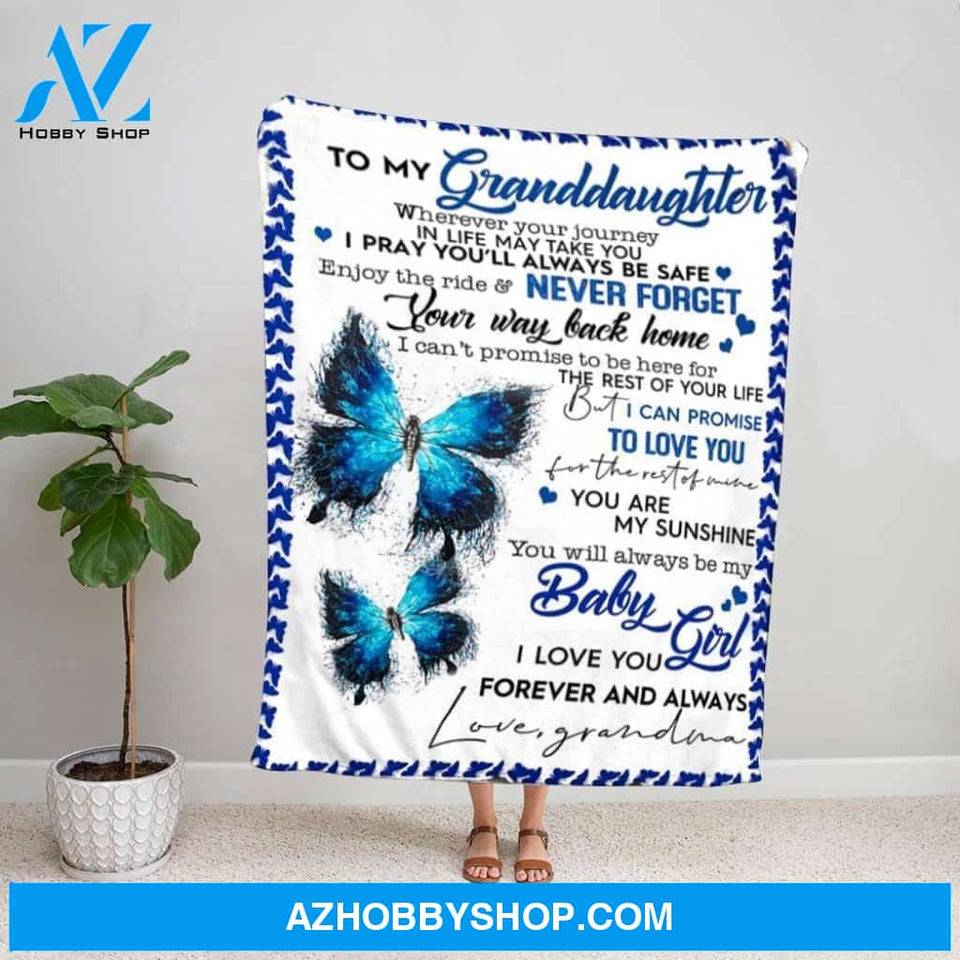 Personalized Blanket, Butterfly Letter To My Granddaughter Enjoy The Ride Never Forget Your Way Back Home Fleece Blanket