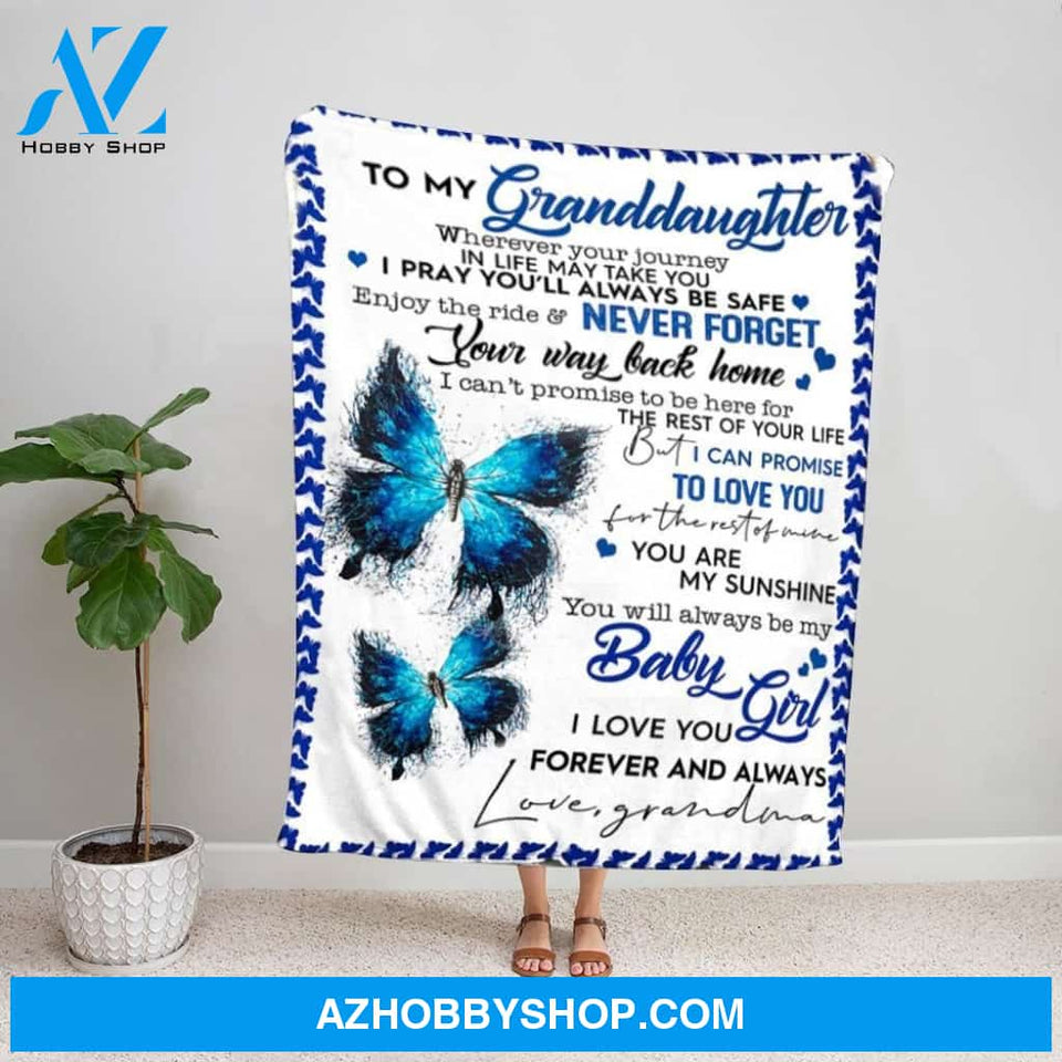Personalized Blanket, Butterfly Letter To My Granddaughter Enjoy The Ride Never Forget Your Way Back Home Fleece Blanket