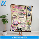 Personalized Blanket, Butterfly Mom Letter To My Daughter I Believe In You & Those Around You There Are No Limits Fleece Blanket